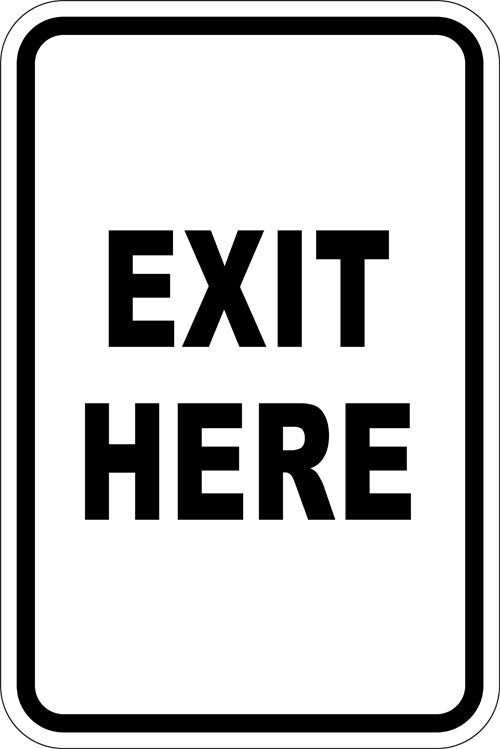12" x 18" Sign - Exit Here (Reflective)