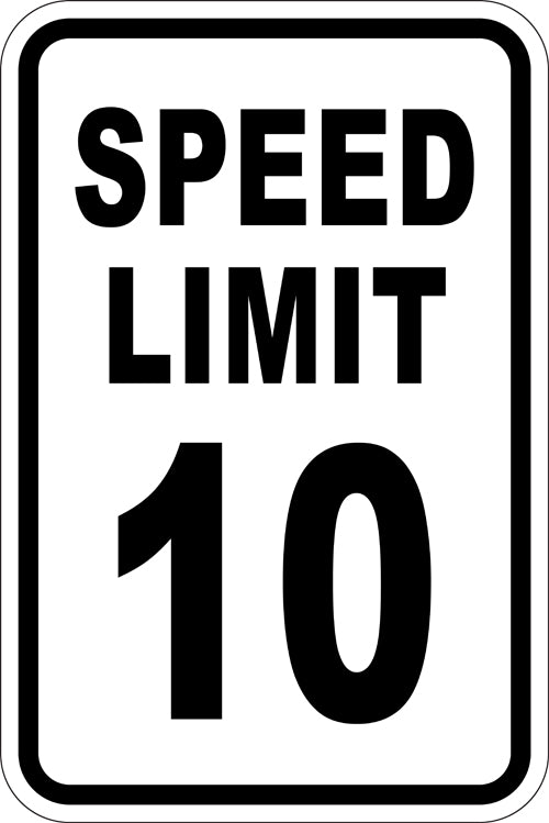12" x 18" Sign - Speed Limit 10 (Reflective)