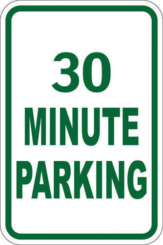12" x 18" Sign - 30 Minute Parking (Reflective)