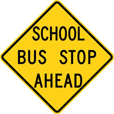 24" x 24" Aluminum Sign - School Bus Stop Ahead (Yellow)