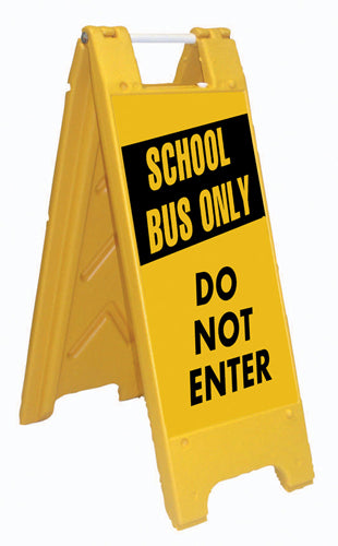Minicade Fold-Up Sign - School Bus Only, Do Not Enter