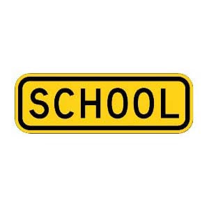 24" x 8" Aluminum Sign - School (Yellow)