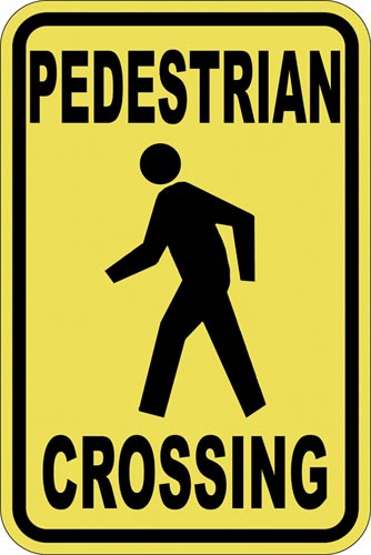 12" x 18" Sign - Pedestrian Crossing