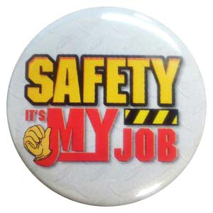 Safety is My Job Button