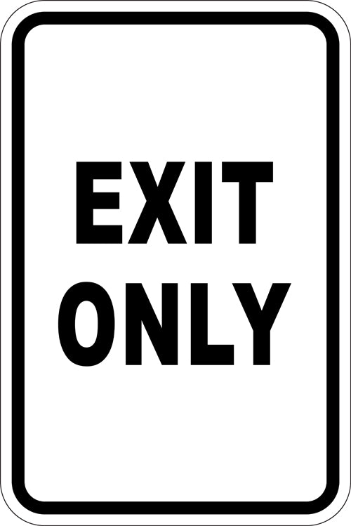 12" x 18" Sign - Exit Only (Reflective)