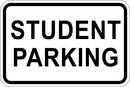 18" x 12" Sign - Student Parking (Reflective)