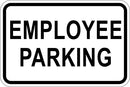 18" x 12" Sign - Employee Parking