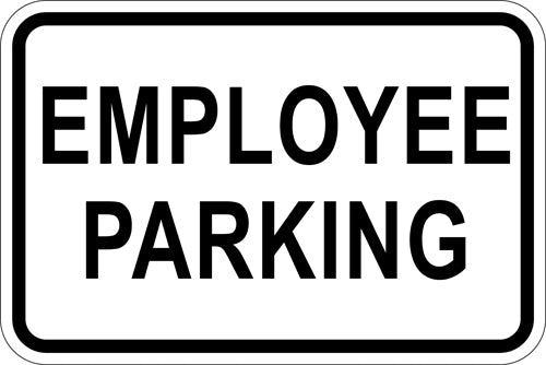 18" x 12" Sign - Employee Parking (Reflective)