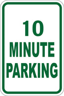 12" x 18" Sign - 10 Minute Parking
