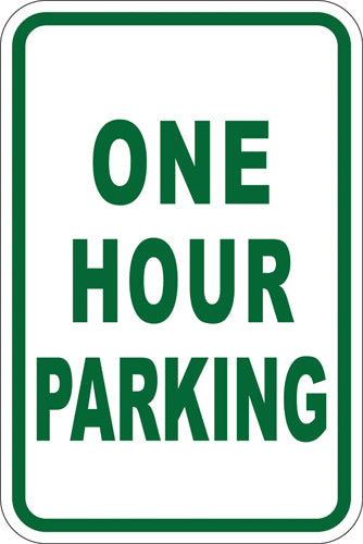 12" x 18" Sign - One Hour Parking (Reflective)