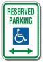 12" x 18" Sign - Handicap Reserved Parking (Left/Right Arrow) (Reflective)