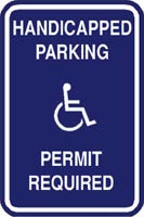 12" x 18" Sign - Handicap Parking Permit Required (Reflective)