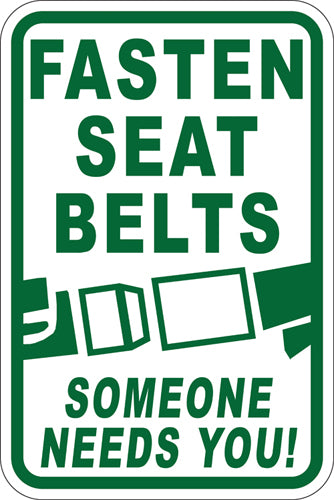 12" x 18" Sign - Fasten Seat Belts (Reflective)