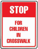 18" x 24" Aluminum Sign - Stop for Children in Crosswalk