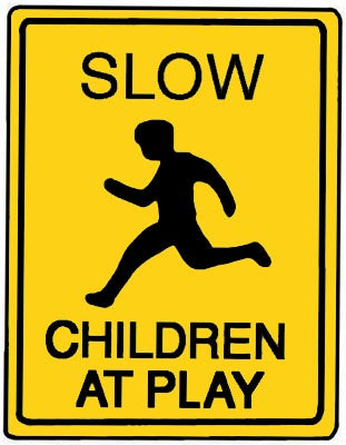 18" x 24" Aluminum Sign - Slow, Children At Play (Yellow)