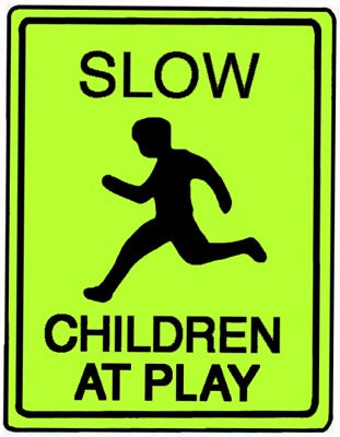 18" x 24" Aluminum Sign - Slow, Children At Play (Ylw/Grn)