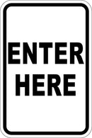 12" x 18" Sign - Enter Here