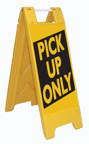 Minicade Fold-Up Sign - Pick Up Only