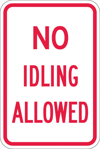 12" x 18" Sign - No Idling Allowed