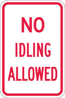 12" x 18" Sign - No Idling Allowed (Reflective)